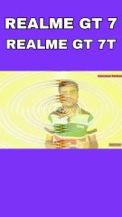 REALME GT 7 & 7T #short