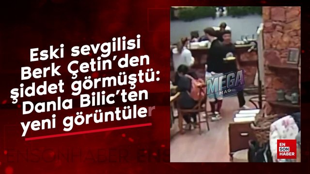 Eski sevgilisi Berk Çetin'den şiddet görmüştü: Danla Bilic'ten yeni görüntüler
