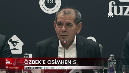 Galatasaray Başkanı Özbek'ten Osimhen Transferi Hakkında Önemli Açıklama ⚽