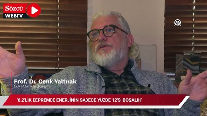 Prof. Dr. Cenk Yaltırak: İstanbul'daki 6,2'lik Depremde Enerjinin Sadece Yüzde 12'si Boşaldı