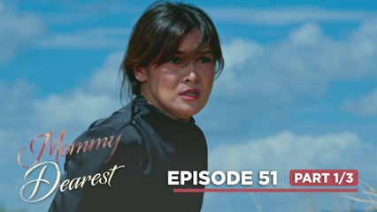 Mommy Dearest: Olive, tumakas sa mga awtoridad! (Episode 51 - Part 1/3)