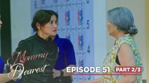 Mommy Dearest: Olive, hindi magpapasindak kay Emma! (Episode 51 - Part 2/3)