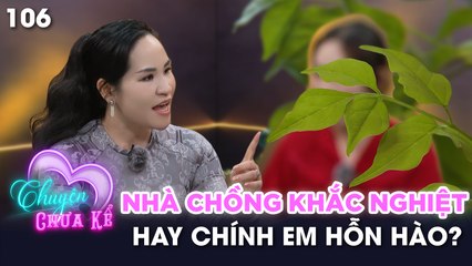 Chuyện Chưa Kể - Tập 106