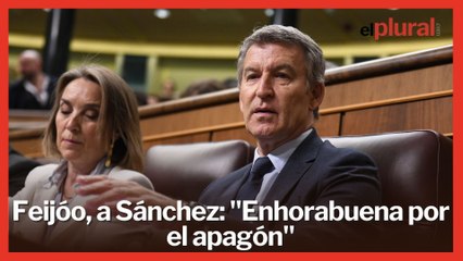 Feijóo saca toda la artillería contra Sánchez y lo responsabiliza del apagón