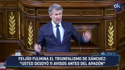 Feijóo fulmina el triunfalismo de Sánchez: "Usted desoyó 11 avisos antes del apagón"