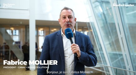 Interview de Fabrice Mollier (Canal + Brand Solutions)