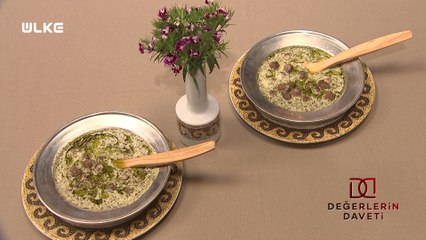 Değerlerin Daveti - Gaziantep - Lebeniye Çorbası | 3 Mayıs 2025