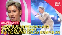 #GempakVideoNews : Daniel Sher Akui Perbezaan Umur Bukan Penghalang