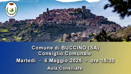 Buccino (SA) - Consiglio Comunale (06.05.25)