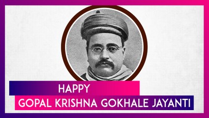 Gopal Krishna Gokhale Jayanti 2025 Wishes, Messages & Greetings To Honour The Social Reformer