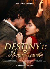 Destiny 1 - Begin Again - Full Movie