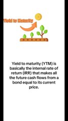 What is Yield to Maturity?