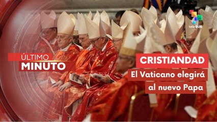 Cardenales se preparan para elegir el próximo Sumo Pontífice