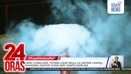 Papal conclave - puting usok mula sa Sistine Chapel, magiging hudyat kung may Santo Papa na | 24 Oras