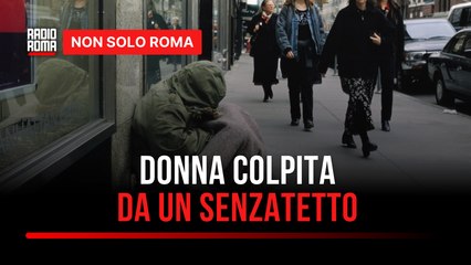 Roma, donna colpita alla gola con un collo di bottiglia arrestato un senzatetto per tentato omicidio