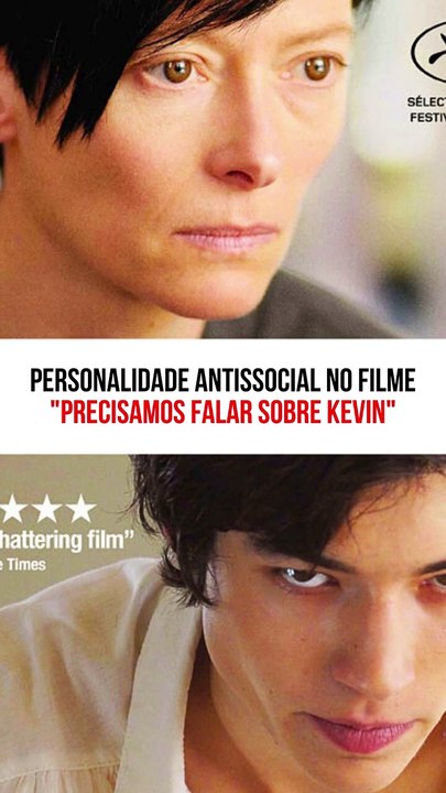 TRANSTORNO DE PERSONALIDADE ANTISSOCIAL no filme Precisamos Falar Sobre Kevin