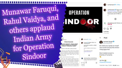 Munawar Faruqui, Rahul Vaidya, and others applaud Indian Army for Operation Sindoor