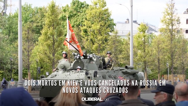 Dois mortos em Kiev e voos cancelados na Rússia em novos ataques cruzados