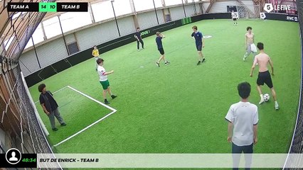 But de Enrick - Team B
