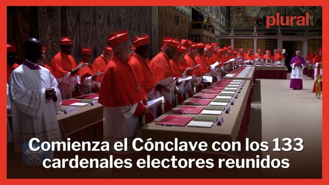Comienza el Cónclave en la Capilla Sixtina con los 133 cardenales electores reunidos