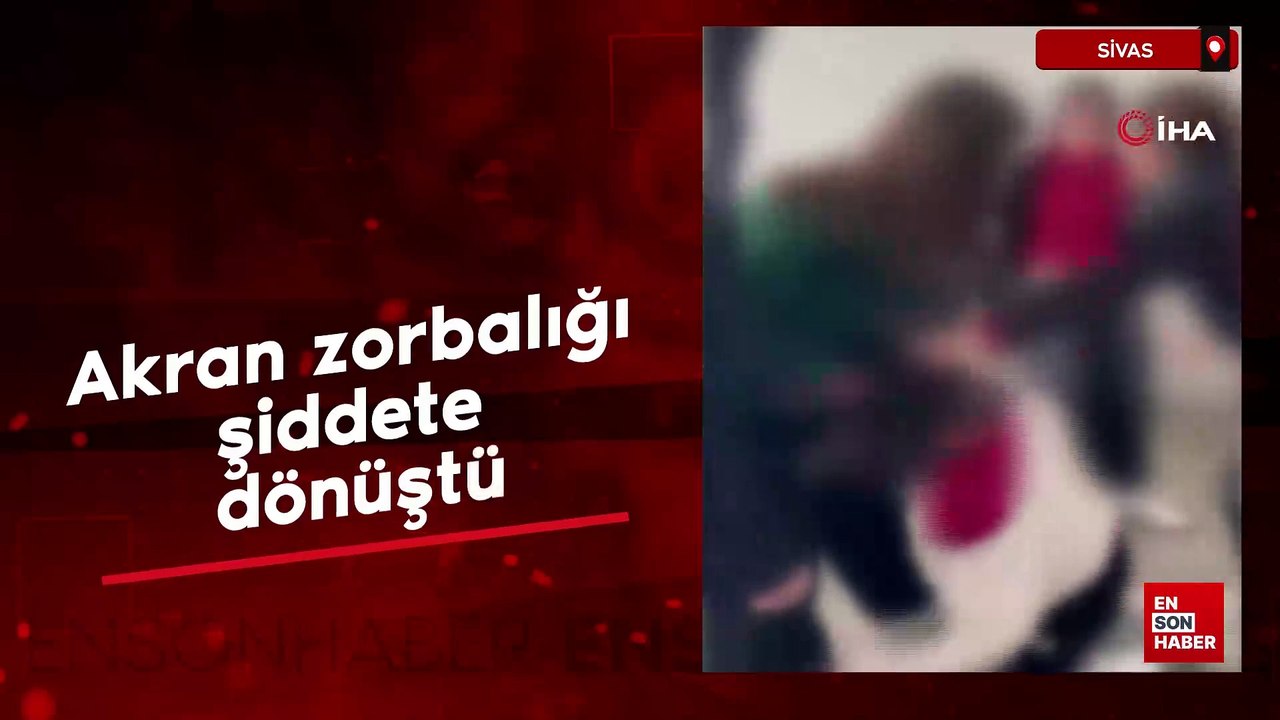 Sivas'ta akran zorbalığı şiddete dönüştü