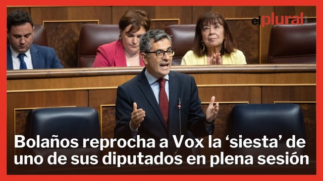 Bolaños reprocha a Vox que uno de sus diputados se durmiera: Les prefiero dormidos que mintiendo