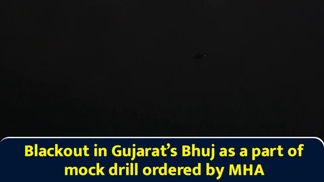 Blackout in Gujarat’s Bhuj as a part of mock drill ordered by MHA