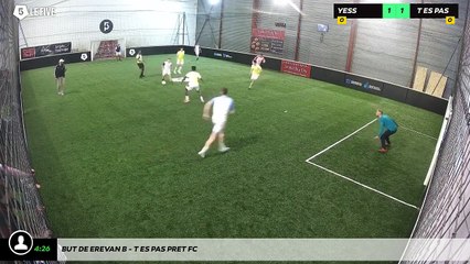 But de Erevan B - T Es Pas Pret Fc