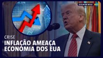 Trump pressiona e Fed alerta sobre desemprego e inflação