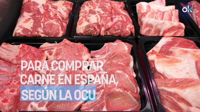 Estos son los dos peores supermercados para comprar carne en España, según la OCU