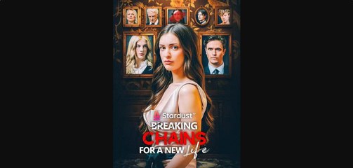 Breaking Chains for a New Life (TV Mini Series 2025) | Eng Sub Full Episode