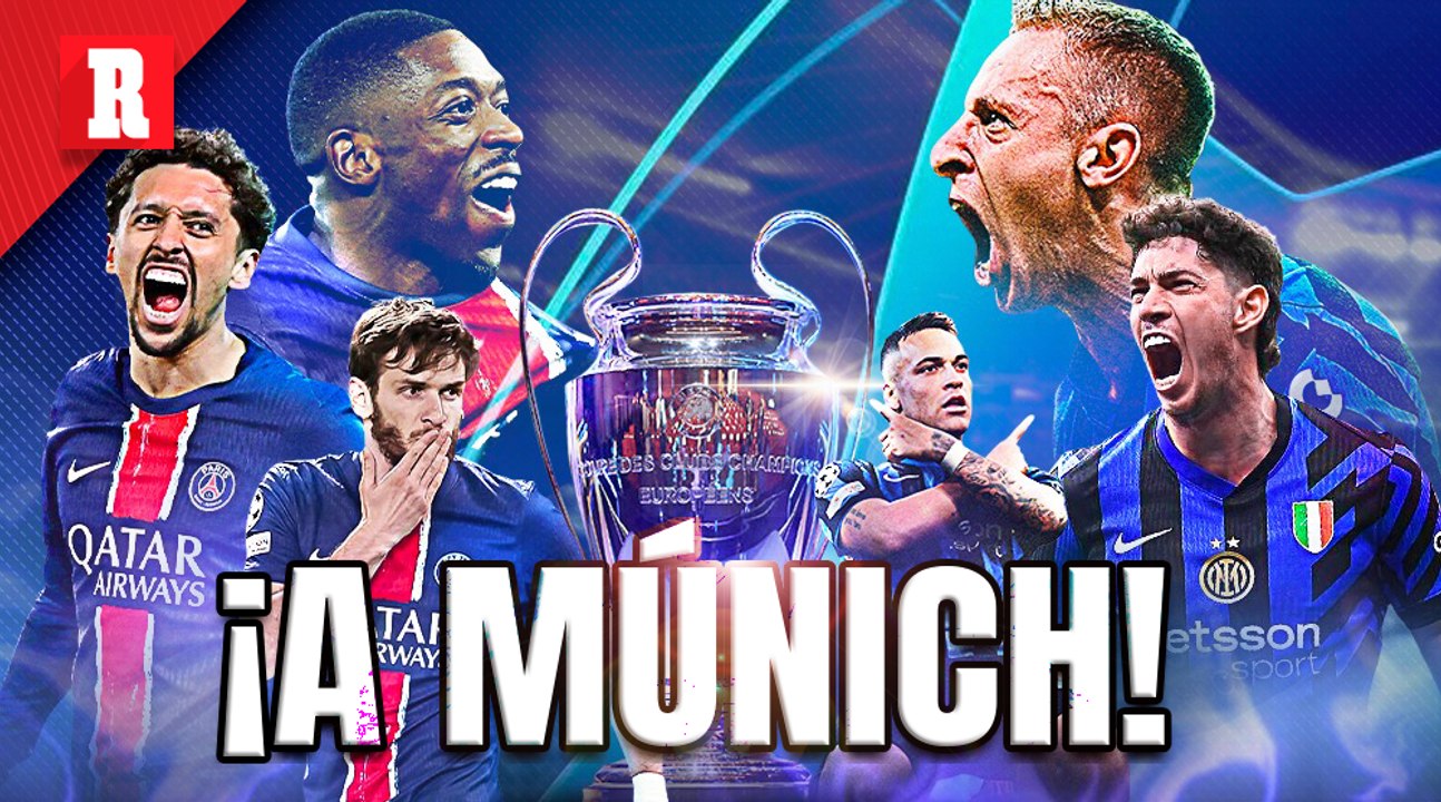 INTER de MILÁN vs PSG en la FINAL de la CHAMPIONS LEAGUE | Camino a Múnich