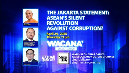 [WACANA ENGLISH EDITION] The Jakarta Statement: Asean’s Silent Revolution Against Corruption?