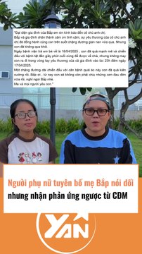 Người phụ nữ tuyên bố mẹ Bắp nói dối nhưng nhận phản ứng ngược từ CĐM