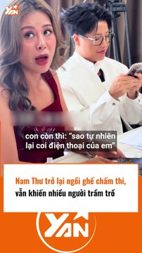 Nam Thư trở lại ngồi ghế chấm thi khiến CĐM trầm trồ