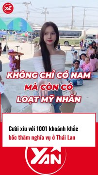 1001 tình huống hài hước khi bốc thăm nvqs Thái