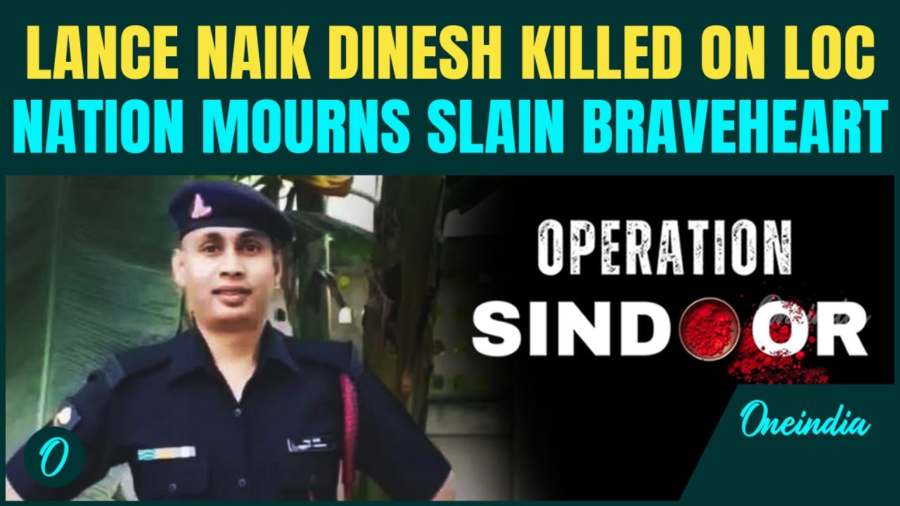 Lance Naik Dinesh Killed In Pakistani Shelling After Operation Sindoor | India Mourns Braveheart