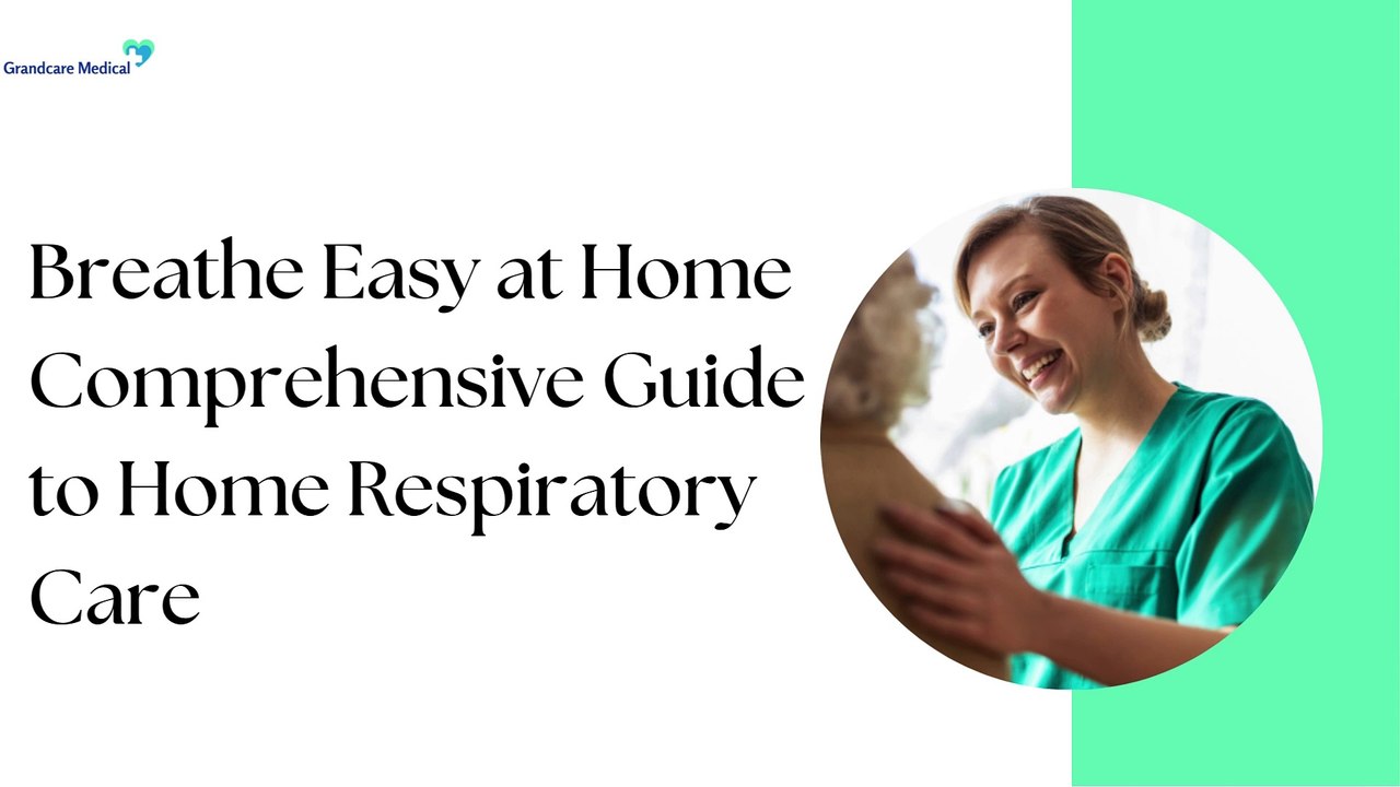 Breathe Easy at Home Comprehensive Guide to Home Respiratory Care