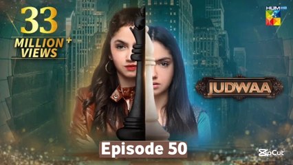 Judwaa Episode 50 || 🔥🥀 || Aina Asif