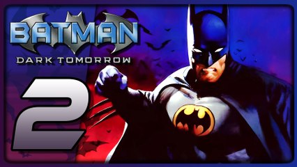 Batman: Dark Tomorrow Walkthrough Part 2 (Gamecube, Xbox)