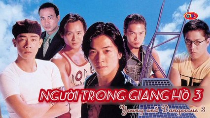 Phim Lẻ || Người Trong Giang Hồ 3 : Một Tay Lấp Trời (1996) Lồng Tiếng