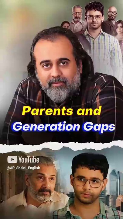 Parents And Generation Gaps || Acharya Prashant