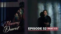 Mommy Dearest: The deep-rooted resentment of Olive towards Ligaya! (Episode 52 - Part 1/3)