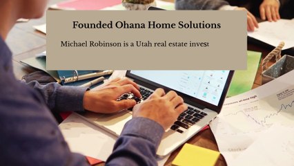Mike Robinson Utah - A  Utah Real Estate Investor
