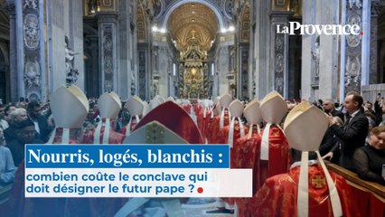 Nourris, logés, blanchis : combien coûte le conclave qui  doit désigner le futur pape ?