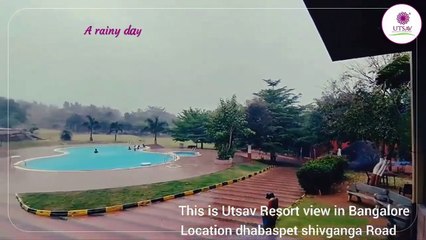 Experience the Rainy Charm of Utsav Club and Resort Best Resorts in Bangalore