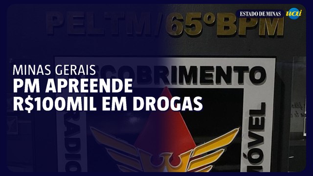 Drogas avaliadas em mais de R$ 100 mil são apreendidas em Minas
