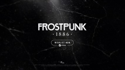 Frostpunk 1886 Official New Game Announcement Trailer
