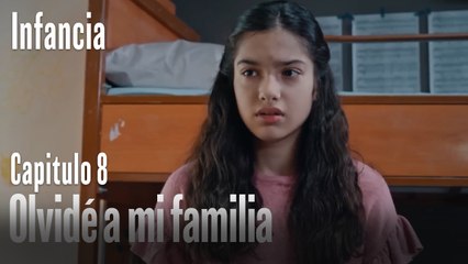 Olvidé a mi familia - İnfancia Episodio 8