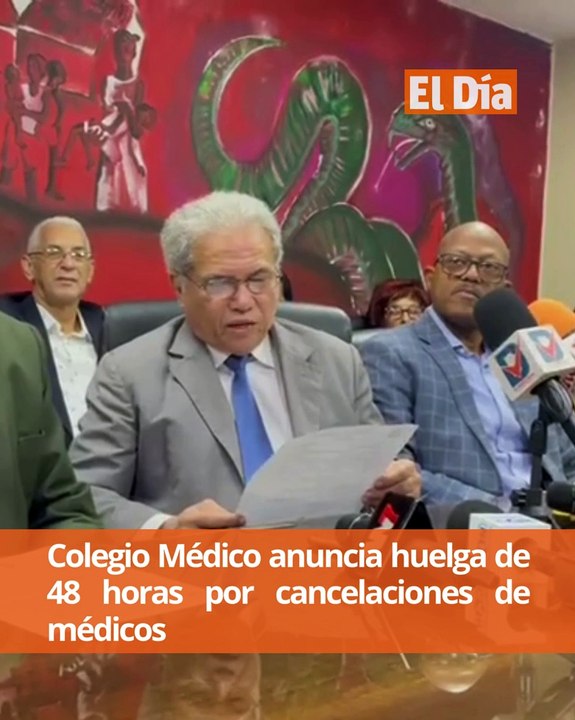 Colegio Médico anuncia huelga de 48 horas por cancelaciones de médicos